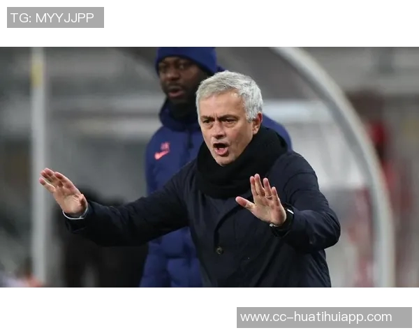 穆里尼奥谈平局背后的智慧与尊重强调胜负之余的平衡与理智 穆里尼奥谈平局背后的智慧与尊重强调胜负之余的平衡与理智